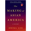 The Making of Asian America